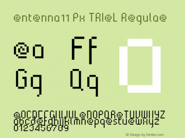 Antenna11 Px TRIAL Version 1.000 2004 initial release Font Sample