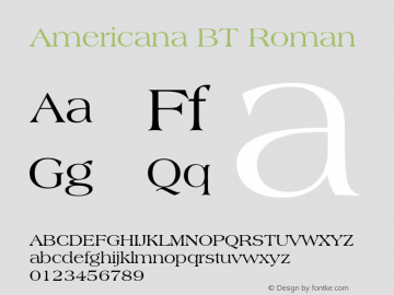 Americana BT Roman Version 2.001 mfgpctt 4.4 Font Sample