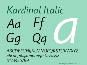 Kardinal Italic Version 1.000;PS 001.000;hotconv 1.0.88;makeotf.lib2.5.64775 Font Sample