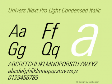 Univers Next Pro Light Condensed Italic Version 1.00图片样张