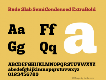 Rude Slab SemiCondensed ExtraBold Version 1.000 Font Sample