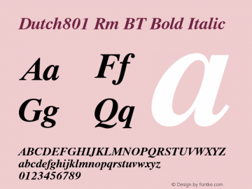 Dutch801 Rm BT Bold Italic mfgpctt-v4.4 Dec 22 1998 Font Sample