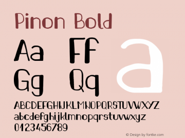 Pinon Bold Version 1.20 June 12, 2016 Font Sample