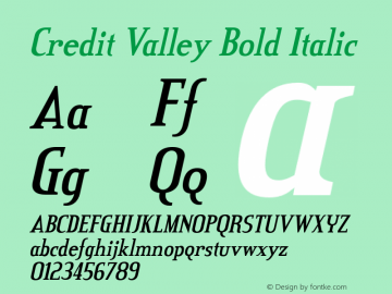 Credit Valley Bold Italic Version 5.000 Font Sample