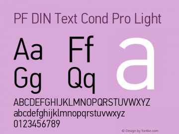 PFDINTextCondPro-Light Version 1.000;PS 001.001;hotconv 1.0.56 Font Sample