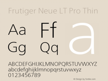 FrutigerNeueLTPro-Thin Version 1.000;PS 001.000;hotconv 1.0.38图片样张