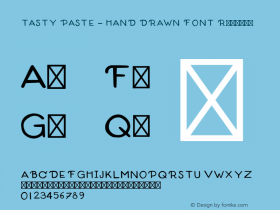 TASTY PASTE - HAND DRAWN FONT Version 1.000;PS 001.000;hotconv 1.0.70;makeotf.lib2.5.58329 DEVELOPMENT Font Sample