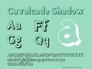 Cavalcade Shadow Version 1.000;PS 001.000;hotconv 1.0.88;makeotf.lib2.5.64775 Font Sample