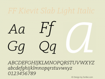 FFKievitSlab-LightItalic Version 5.504 Font Sample