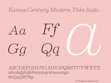 EamesCenturyModern-ThinItalic Version 001.004图片样张