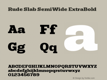 Rude Slab SemiWide ExtraBold Version 1.000图片样张