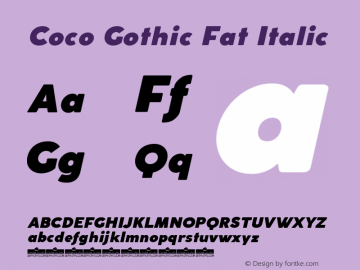 Coco Gothic Fat Italic Version 2.001 Font Sample