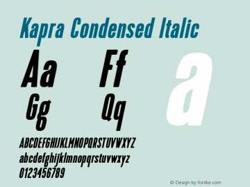 Kapra-CondensedItalic Version 1.000;PS 001.001;hotconv 1.0.56 Font Sample