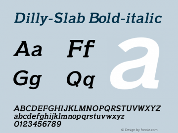 Dilly-Slab Bold-italic Version 1.0 Font Sample