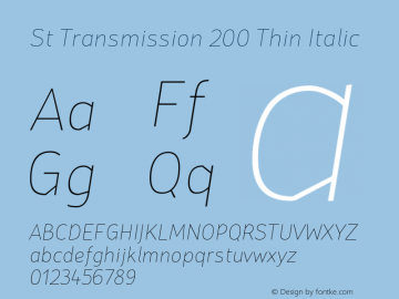 St Transmission 200 Thin Italic Version 1.000; Fonts for Free; vk.com/fontsforfree Font Sample