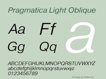Pragmatica Light Oblique Version 2.000 Font Sample