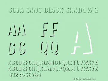 Sofa Sans Black Shadow 2 Version 1.054;PS 001.054;hotconv 1.0.88;makeotf.lib2.5.64775图片样张