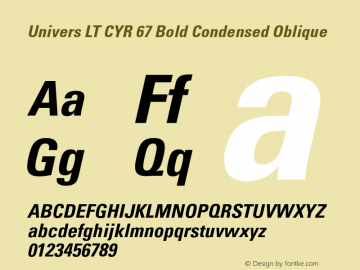 UniversLTCYR-67BoldCondObl Version 1.00 Font Sample