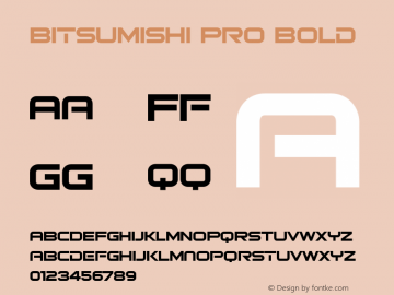 BitsumishiProBold Version 11.001 Font Sample