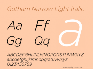 GothamNarrow-LightItalic Version 2.200; Font Sample