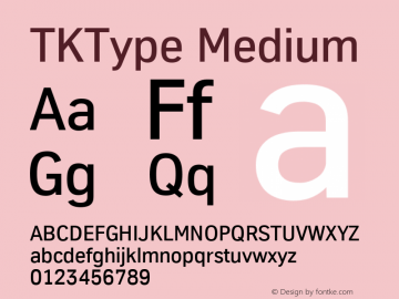 TKType-Medium Version 2.003 Font Sample