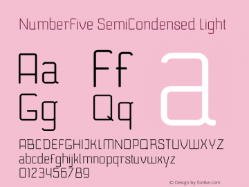 NumberFive SemiCondensed Light Version 1.000;PS 001.000;hotconv 1.0.70;makeotf.lib2.5.58329图片样张