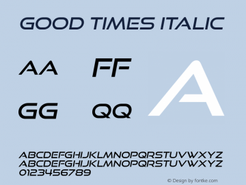 GoodTimesRg-Italic OTF 4.000;PS 001.001;Core 1.0.29 Font Sample