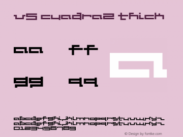 V5 Cuadra2 Thick Macromedia Fontographer 4.1 8/20/00 Font Sample