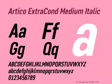 Artico ExtraCond Medium Italic Version 1.000 Font Sample