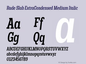 Rude Slab ExtraCondensed Medium Italic Version 1.001图片样张