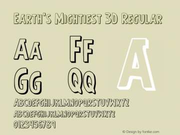 Earth's Mightiest 3D Version 2.0; 2016 Font Sample