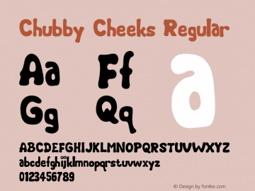 Chubby Cheeks Regular Version 1.10 Font Sample