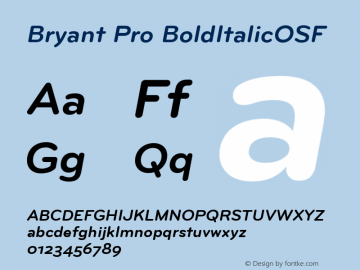 BryantPro-BoldItalicOSF Version 1.000 2005 initial release图片样张