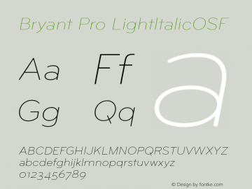 BryantPro-LightItalicOSF Version 1.000 2005 initial release图片样张