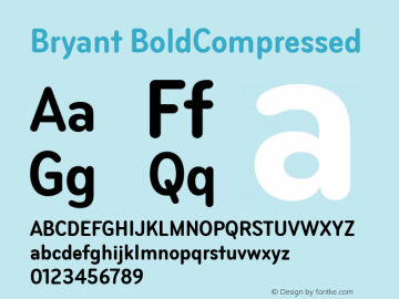 Bryant-BoldCompressed Version 1.000 2005 initial release Font Sample