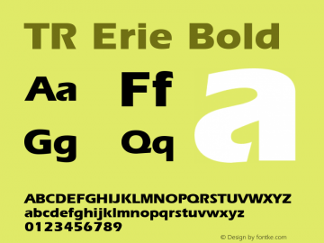 TR Erie  Bold 001.003 Font Sample