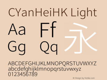 CYanHeiHK Light Version 1.011;PS 1.011;hotconv 1.0.88;makeotf.lib2.5.647800 Font Sample