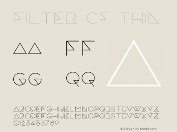 Filter CF Thin Version 1.001;PS 001.001;hotconv 1.0.70;makeotf.lib2.5.58329 Font Sample