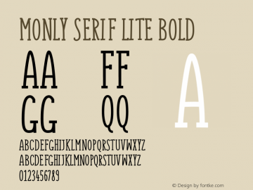 Monly Serif Lite Bold Version 1.10 May 24, 2017 Font Sample