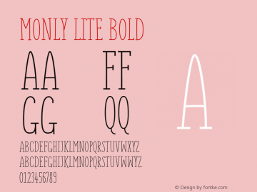 MonlyLite-Bold Version 1.10 May 24, 2017 Font Sample