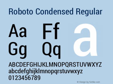 Roboto Condensed Regular Version 1.200311; 2013; build; 20140304 Font Sample