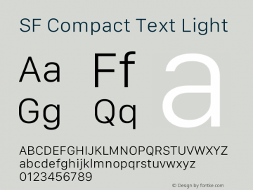 SF Compact Text Light Version 1.00 April 2, 2017, initial release Font Sample