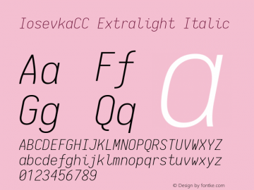 IosevkaCC Extralight Italic 1.12.3; ttfautohint (v1.6) Font Sample