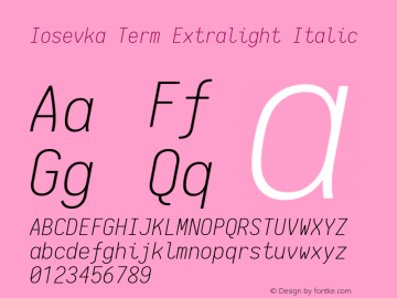 Iosevka Term Extralight Italic 1.12.3; ttfautohint (v1.6)图片样张