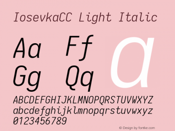 IosevkaCC Light Italic 1.12.3; ttfautohint (v1.6) Font Sample