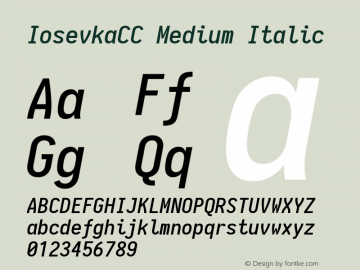 IosevkaCC Medium Italic 1.12.3; ttfautohint (v1.6) Font Sample