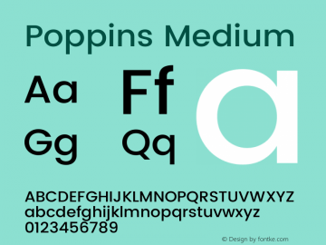 Poppins Medium Version 2.110;PS 1.000;hotconv 16.6.51;makeotf.lib2.5.65220图片样张