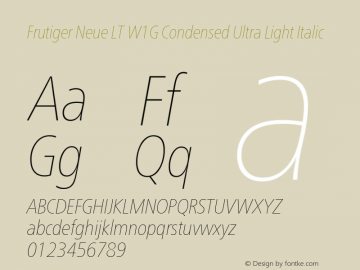 FrutigerNeueLTW1G-CnUltLtIt Version 1.00 Font Sample