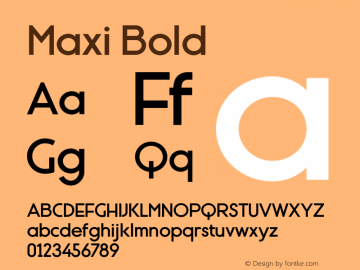 Maxi Bold Version 1.001;PS 001.001;hotconv 1.0.88;makeotf.lib2.5.64775图片样张