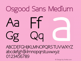 Osgood Sans Medium Version 1.30 June 14, 2016 Font Sample